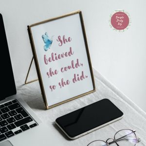 DIGITAL DOWNLOAD | She believed she could | So she did | Inspiration Gift | Encouragement Gift | For Her