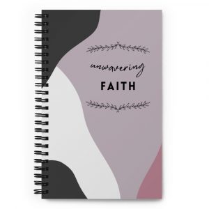 UNWAVERING FAITH | Spiral Dotted Notebook | Ships Worldwide