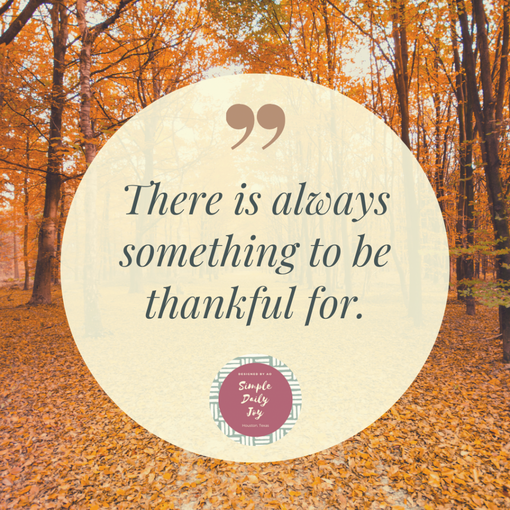 There's always something to be thankful for