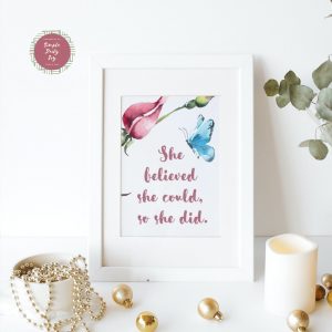 DIGITAL DOWNLOAD | She believed she could | So she did | Inspirational Quote | Printable Wall Art | Digital Print